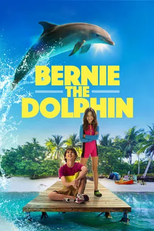 Mp4moviez Bernie The Dolphin 2018 Hindi+English Full Movie WEB-DL 480p 720p 1080p Download