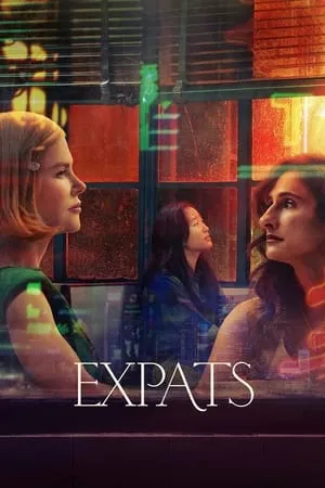 Mp4moviez Expats (Season 1) 2023 Hindi+English Web Series WEB-DL 480p 720p 1080p Download