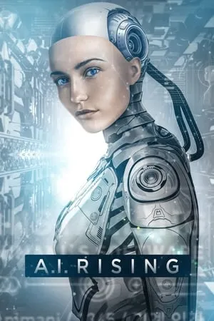 Mp4Moviez A.I. Rising 2018 Hindi+English Full Movie BluRay 480p 720p 1080p Download