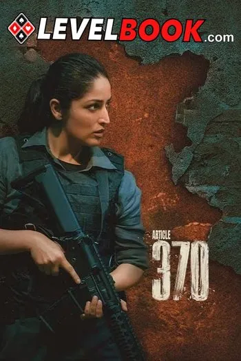 Mp4Moviez Article 370 (2024) Hindi Full Movie HDTS 480p 720p 1080p Download