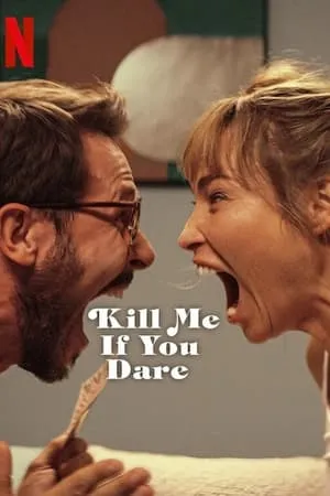 Mp4Moviez Kill Me If You Dare 2024 Hindi+English Full Movie WeB-DL 480p 720p 1080p Download