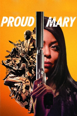 Mp4Moviez Proud Mary 2018 Hindi+English Full Movie BluRay 480p 720p 1080p Download