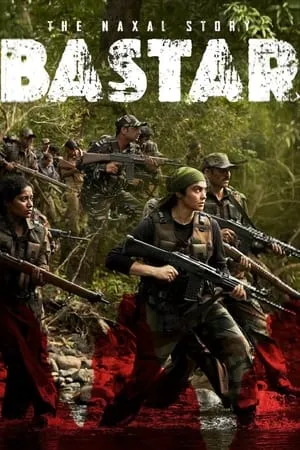 Mp4Moviez Bastar: The Naxal Story 2024 Hindi Full Movie HDTS 480p 720p 1080p Download