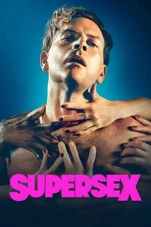 Mp4Moviez Supersex (Season 1) 2024 Hindi+English Web Series WEB-DL 480p 720p 1080p Download