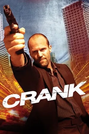 Mp4Moviez Crank 2006 Hindi+English Full Movie BluRay 480p 720p 1080p Download