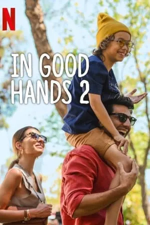 Mp4Moviez In Good Hands 2 (2024) Hindi+English Full Movie WEB-DL 480p 720p 1080p Download