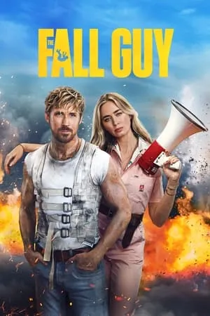 Mp4Moviez The Fall Guy 2024 Hindi+English Full Movie WEB-DL 480p 720p 1080p Download