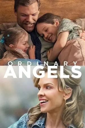 Mp4Moviez Ordinary Angels 2024 Hindi+English Full Movie BluRay 480p 720p 1080p Download