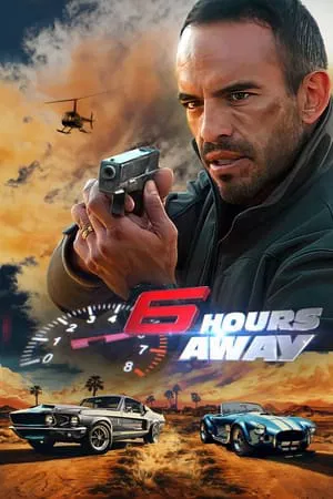 Mp4Moviez 6 Hours Away 2024 Hindi+English Full Movie WEB-DL 480p 720p 1080p Download