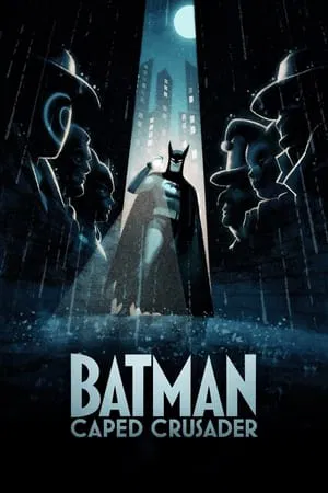 Mp4Moviez Batman: Caped Crusader (Season 1) 2024 Hindi+English Anime WEB-DL 480p 720p 1080p Download