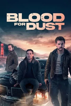 Mp4Moviez Blood for Dust 2023 Hindi+English Full Movie BluRay 480p 720p 1080p Download