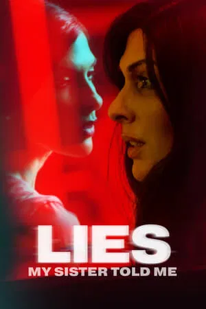 Mp4Moviez Lies My Sister Told Me 2022 Hindi+English Full Movie WEB-DL 480p 720p 1080p Download