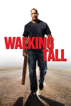 Mp4Moviez Walking Tall 2004 Hindi+English Full Movie BluRay 480p 720p 1080p Download