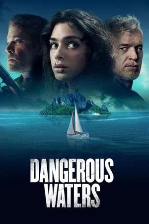 Mp4moviez Dangerous Waters 2023 Hindi+English Full Movie BluRay 480p 720p 1080p Download