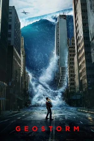 Mp4Moviez Geostorm 2017 Hindi+English Full Movie BluRay 480p 720p 1080p Download