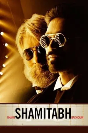 Mp4Moviez Shamitabh 2015 Hindi Full Movie WEB-DL 480p 720p 1080p Download