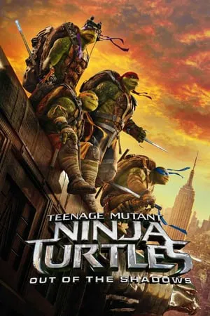 Mp4Moviez Teenage Mutant Ninja Turtles: Out of the Shadows 2016 Hindi+English Full Movie BluRay 480p 720p 1080p Download