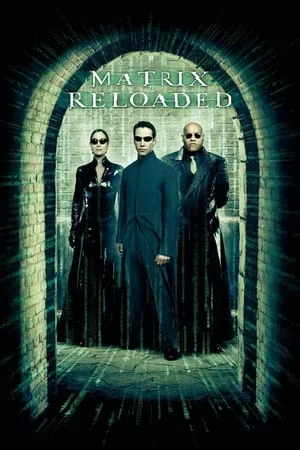 Mp4Moviez The Matrix Reloaded 2003 Hindi+English Full Movie BluRay 480p 720p 1080p Download